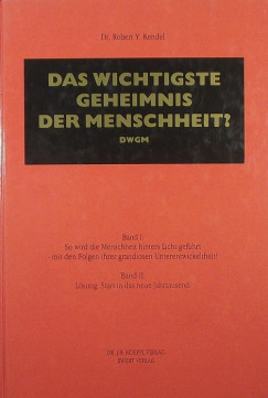 Das wichtigste Geheimnis der Menschheit?