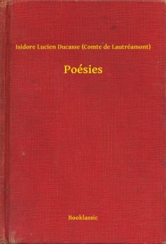 Isidore Lucien Ducasse   (Comte De Lautr�amont) - Po�sies