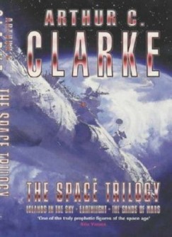 Arthur C. Clarke - The Space Trilogy