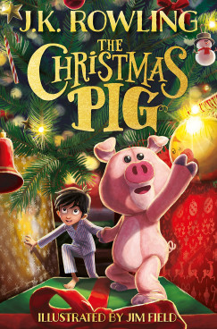 J. K. Rowling - The Christmas Pig