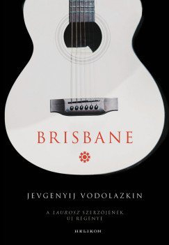 Jevgenyij Vodolazkin - Brisbane