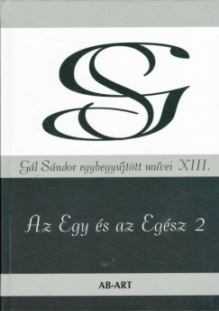 Gl Sndor - Az Egy s az Egsz 2.