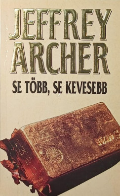 Jeffrey Archer - Se több, se kevesebb