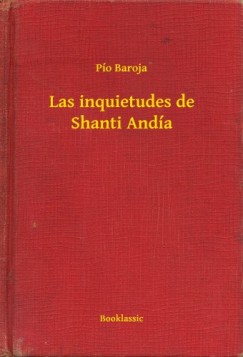 Po Baroja - Las inquietudes de Shanti Anda