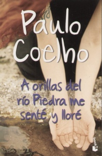 Paulo Coelho - A orillas del rio Piedra me sent� y llor�