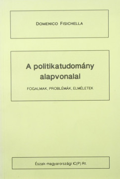 Domenico Fisichella - A politikatudomny alapvonalai