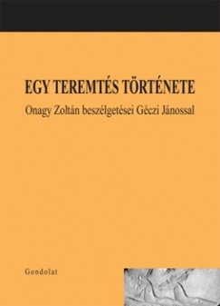 Egy Teremts Trtnete