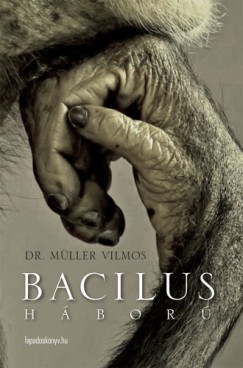 Dr. Mller Vilmos - Bacilushbor