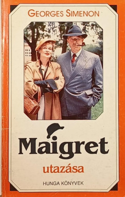 Georges Simenon - Maigret utazsa