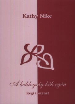 Kathy Nike - A boldogsg kk egn