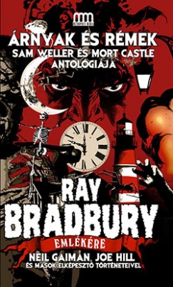 Árnyak és rémek - Ray Bradbury emlékére