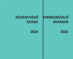 Dr. Ocskó Zoltán  (Szerk.) - Növényvédõ szerek és Termésnövelõ anyagok 2024