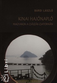 Dr. Brdi Lszl - Knai hajnapl