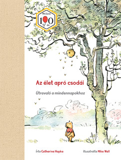 Catherine Hapka - Az élet apró csodái