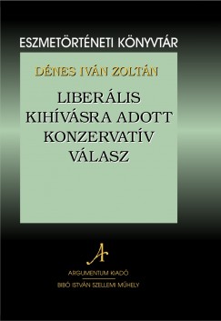 Dnes Ivn Zoltn - Liberlis kihvsra adott konzervatv vlasz