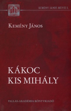 Kem�ny J�nos - K�koc Kis Mih�ly