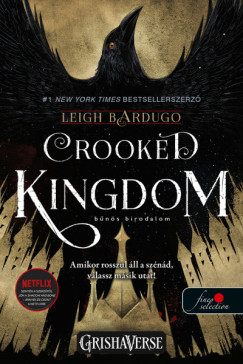 Leigh Bardugo - Crooked Kingdom - Bûnös birodalom - Hat varjú 2. - Vörös pöttyös