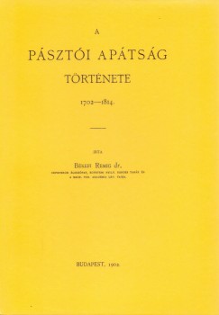 Bkefi Remig - A pszti aptsg trtnete II. 1702-1814