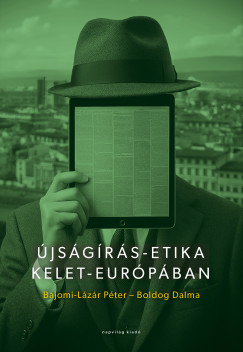 Bajomi-Lzr Pter - Boldog Dalma - jsgrs-etika Kelet-Eurpban