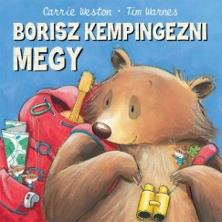 Tim Warnes - Carrie Weston - Borisz kempingezni megy