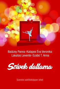 Balzsy Panna - Kalapos va Veronika - Lakatos Levente - Szab T. Anna - Szvek dallama