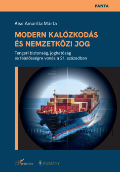 Kiss Amarilla - Modern kalózkodás és nemzetközi jog