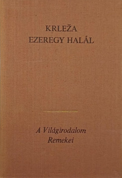 Miroslav Krleza - Ezeregy hall