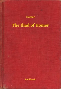 Hom�rosz - The Iliad of Homer