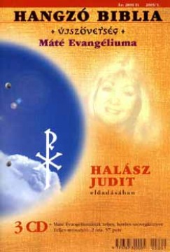 Halsz Judit - jszvetsg - Mt evangliuma + 3 CD  2005/I.