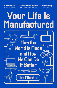 Tim Minshall - Your Life is Manufactured