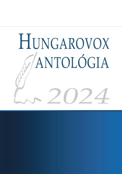 Klmn Judit - Csantavri Jlia   (Szerk.) - Hungarovox antolgia 2024