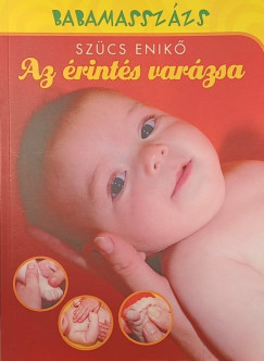 Sz�cs Enik� - Az �rint�s var�zsa