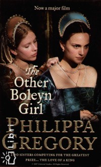 Philippa Gregory - The Other Boleyn Girl