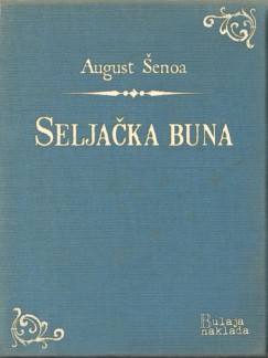 August ©enoa - Seljačka buna