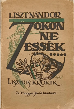 Liszt Nndor - Zokon ne essk