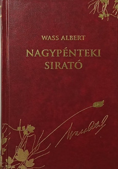 Wass Albert - Nagypénteki sirató