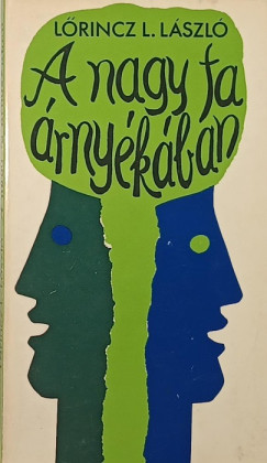 Lrincz L. Lszl - A nagy fa rnykban