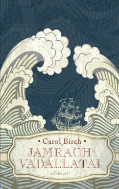 Carol Birch - Jamrach vadllatai