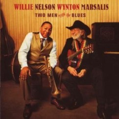 Marsalis Wynton - Nelson Willie - Two Men With The Blues