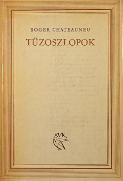Roger Chateauneu - Tzoszlopok