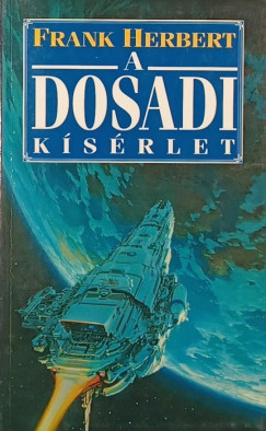 Frank Herbert - A dosadi kísérlet