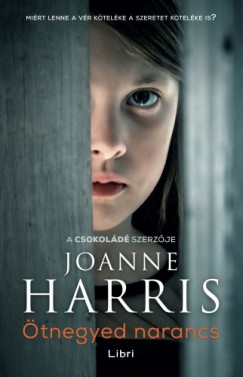 Joanne Harris - tnegyed narancs