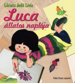 Lrincz Judit Lvia - Luca llatos naplja