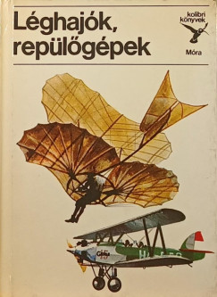 Kondor Lajos - Lghajk, replgpek