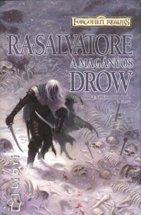 R. A. Salvatore - A magnyos drow