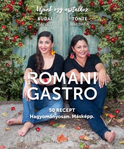 Budai Zsanett - Tont Barbara - Romani Gastro