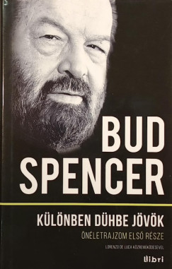 Bud Spencer - K�l�nben d�hbe j�v�k