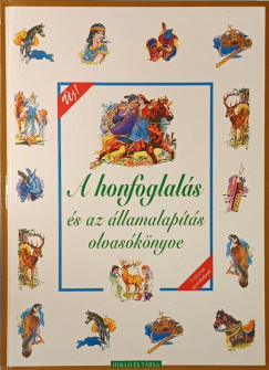Szecsk� P�ter - T. Asz�di �va   (Szerk.) - A honfoglal�s �s az �llamalap�t�s olvas�k�nyve
