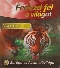 Jennifer Taylor   (Szerk.) - Európa és Ázsia élővilága