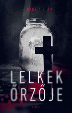 N. Nagy Zoltán - Lelkek őrzője